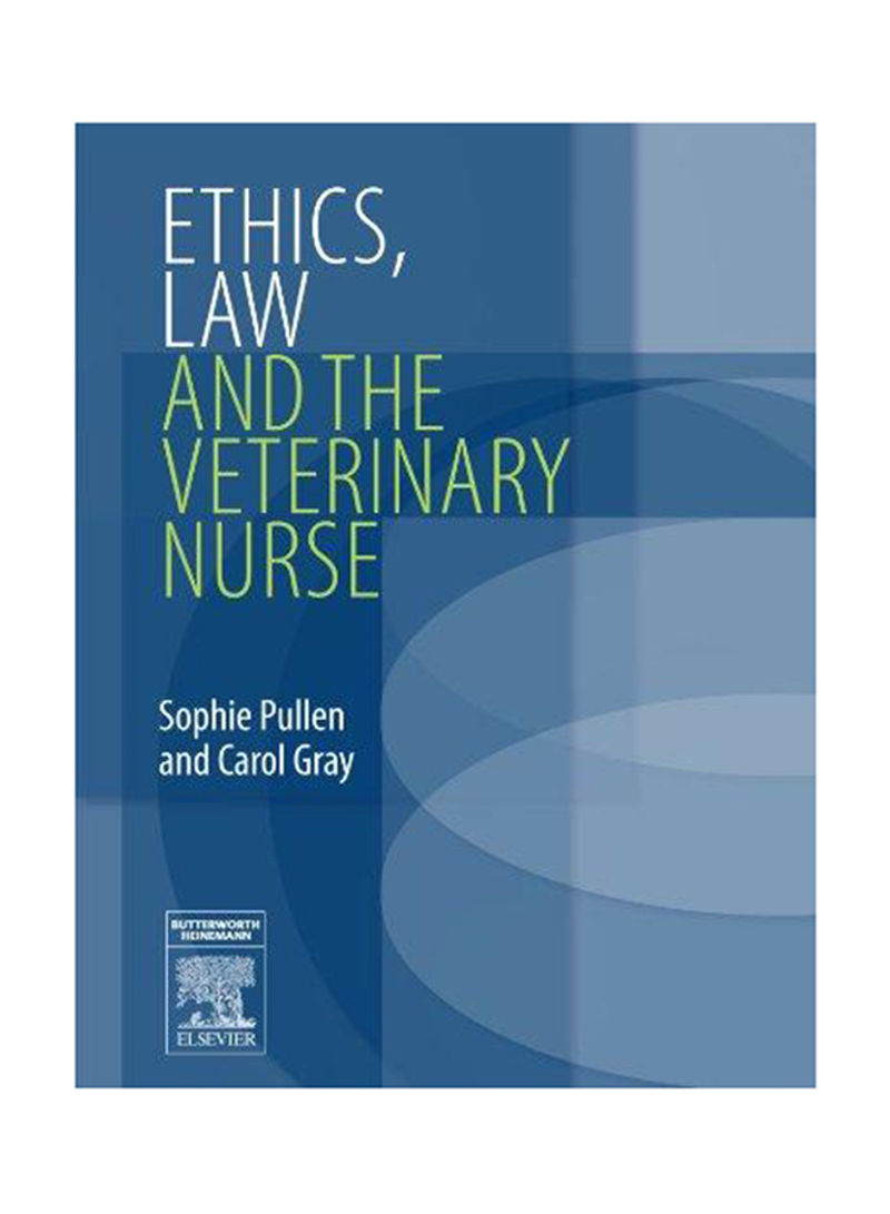 Ethics, Law and the Veterinary Nurse Hardcover