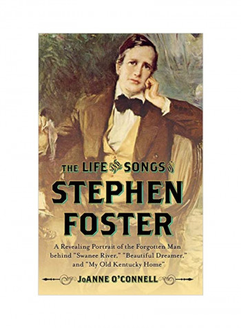 Life and Songs of Stephen Foster Hardcover
