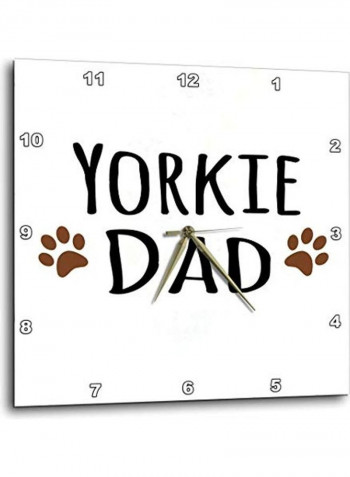 Yorkie Dog Dad Brown Paw Prints Wall Clock White/Black 10 X 10inch