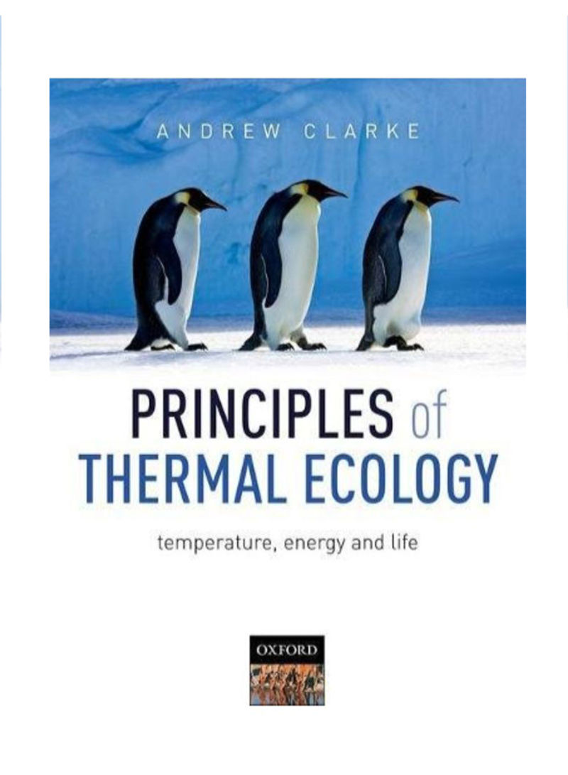 Principles of Thermal Ecology Temperature, Energy and Life Paperback 1