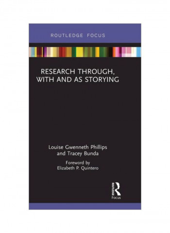 Research Through, With And As Storying Hardcover