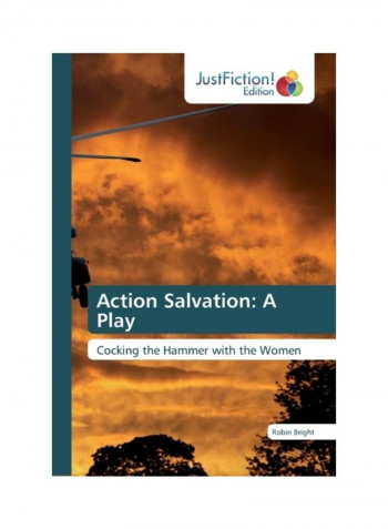 Action Salvation: A Play Paperback English by Robin Bright