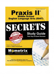 Praxis II Middle School English Language Arts (5047) Exam Secrets Study Guide Paperback