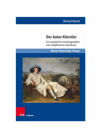 Der Autor-kunstler: Ein Europaischer Grundungsmythos Vom Schopferischen Individuum Hardcover reviews Der Autor-kunstler: Ein Europaischer Grundungsmythos Vom Schopferischen Individuum Hardcover