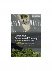 Cognitive Behavioural Therapy In Mental Health Care Paperback