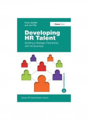 Developing HR Talent: Building A Strategic Partnership With The Business Paperback English by Kirsty Saddler - 30/Apr/11