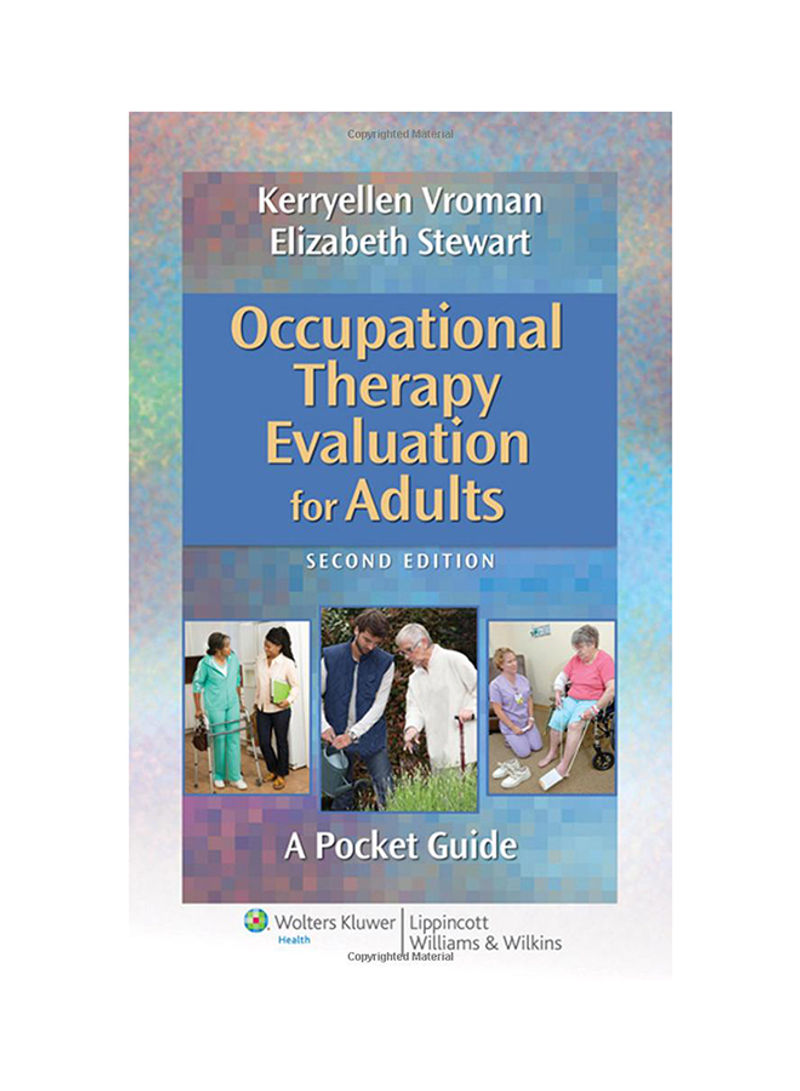 Occupational Therapy Evaluation For Adults: A Pocket Guide Paperback 2