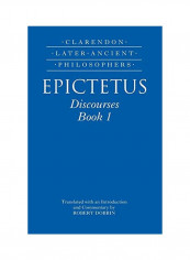 Epictetus: Discourses, Book 1 Paperback