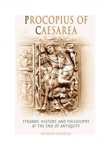 Procopius Of Caesarea Hardcover English by Anthony Kaldellis