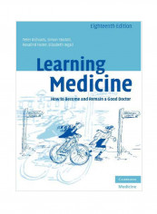 Learning Medicine : How To Become And Remain A Good Doctor Paperback English by Peter Richards - 11 Oct 2013