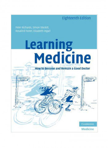Learning Medicine : How To Become And Remain A Good Doctor Paperback English by Peter Richards - 11 Oct 2013