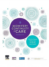 Midwifery Continuity Of Care Paperback English by Caroline Homer