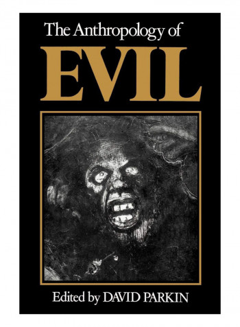 Anthropology Of Evil Paperback