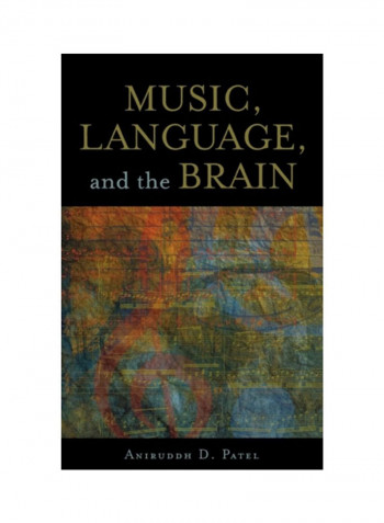 Music, Language, And The Brain Paperback