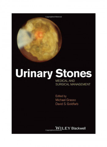Urinary Stones: Medical And Surgical Management Hardcover