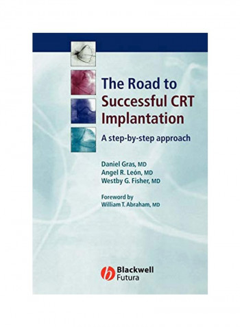 The Road To Successful CRT Implantation: A Step-By-Step Approach Paperback