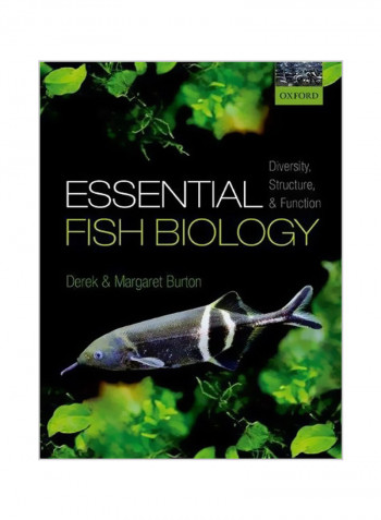 Essential Fish Biology : Diversity, Structure, And Function Hardcover