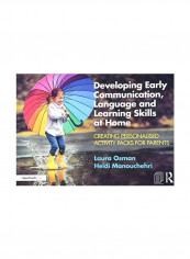 Developing Early Communication, Language And Learning Skills At Home Paperback