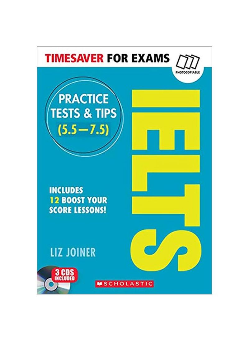 Practice Tests And Tips For IELTS
