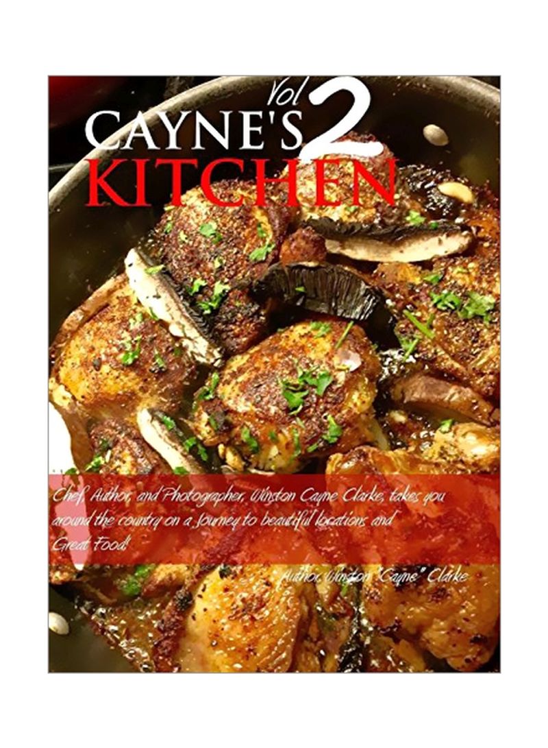 Cayne's Kitchen Volume II Hardcover