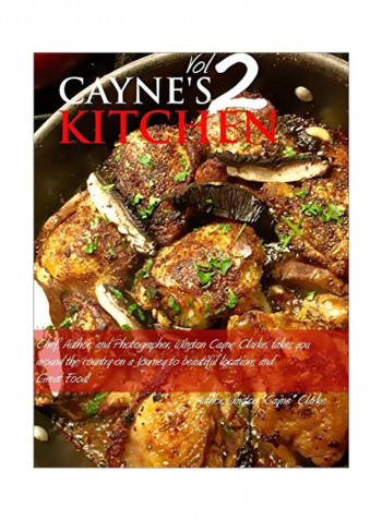 Cayne's Kitchen Volume II Hardcover