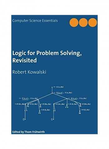 Logic for Problem Solving, Revisited Paperback English by Thom  Frühwirth reviews Logic for Problem Solving, Revisited Paperback English by Thom  Frühwirth