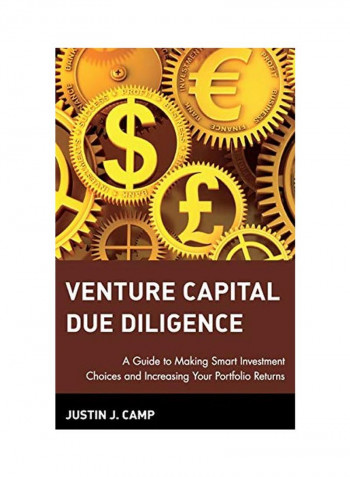 Venture Capital Due Diligence: A Guide to Making Smart Investment Choices and Increasing Your Portfolio Returns Hardcover