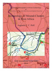 Archaeology Of Mound-Clusters In West Africa Paperback