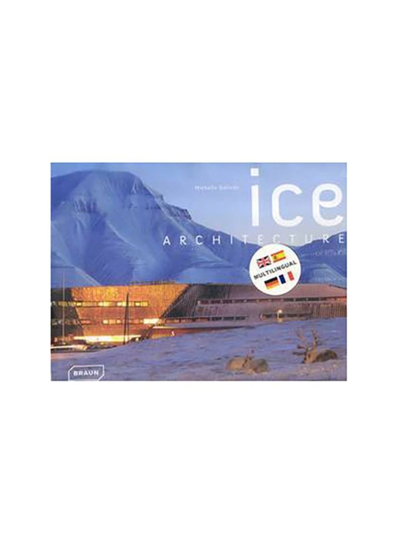 Ice Architecture - Hardcover Mul edition
