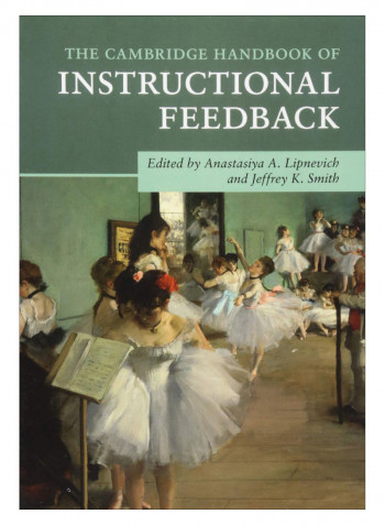 The Cambridge Handbook Of Instructional Feedback Paperback