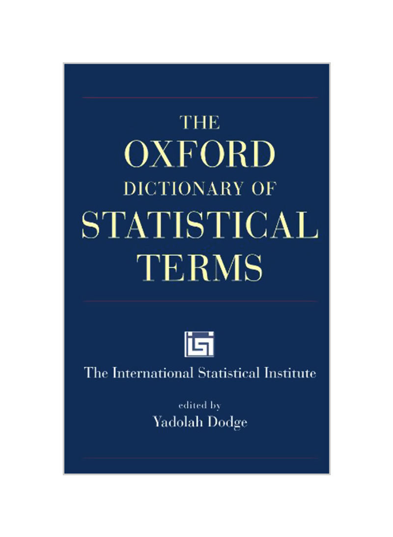 The Oxford Dictionary of Statistical Terms Paperback