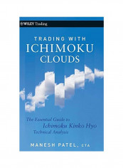 Trading With Ichimoku Clouds: The Essential Guide To Ichimoku Kinko Hyo Technical Analysis Hardcover
