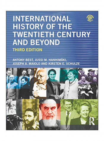International History Of The Twentieth Century And Beyond Paperback 3rd Edition