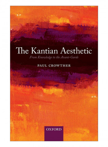 The Kantian Aesthetic Paperback Reprint Edition