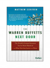 The Warren Buffetts Next Door Hardcover English by Matthew Schifrin - 30-Nov-10