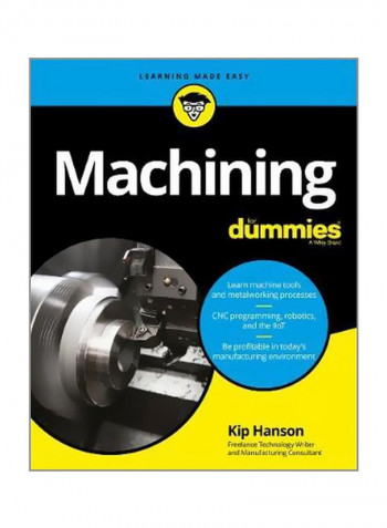 Machining For Dummies Paperback 1