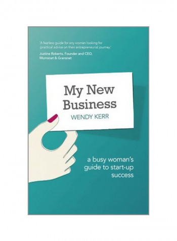 My New Business: A Busy Woman's Guide To Start-Up Success Paperback