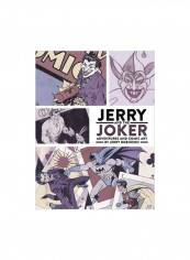 Jerry And The Joker: Adventures And Comic Art Hardcover