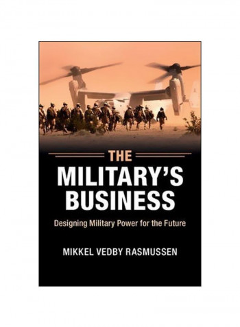 The Military's Business Paperback English by Mikkel Vedby Rasmussen - 31-Mar-15