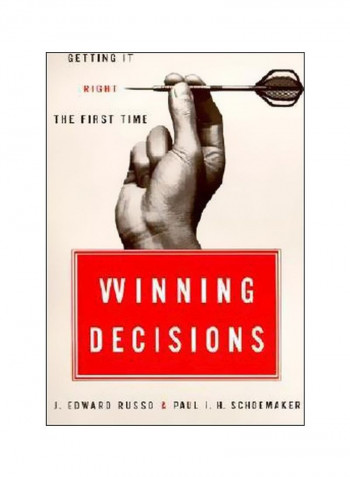 Winning Decisions: Getting It Right The First Time Hardcover