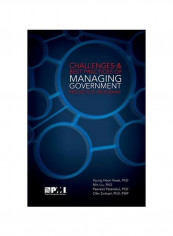 Challenges And Best Practices Of Managing Government Projects And Programs Paperback