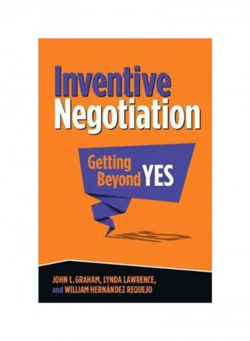 Inventive Negotiation : Getting Beyond Yes Hardcover
