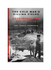 The Cold War's Killing Fields Hardcover reviews The Cold War's Killing Fields Hardcover
