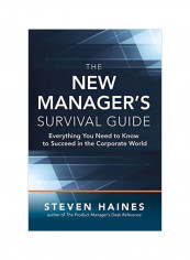 The New Manager's Survival Guide Hardcover