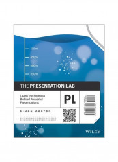 The Presentation Lab: Learn The Formula Behind Powerful Presentations Paperback