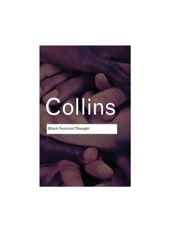 Black Feminist Thought Paperback