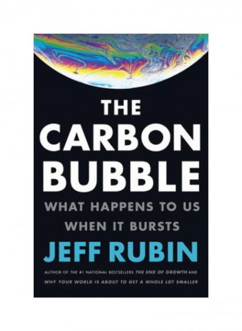 The Carbon Bubble: What Happens To Us When It Bursts Hardcover