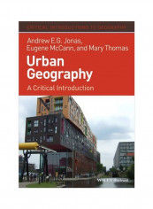Urban Geography : A Critical Introduction Paperback