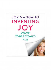 Inventing Joy : Dare To Build A Brave And Creative Life Audio Book