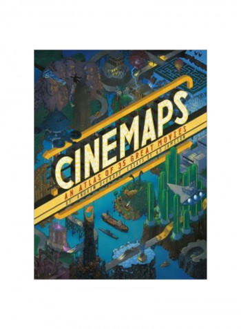 Cinemaps: An Atlas Of 35 Great Movies Hardcover English by Andrew Degraff - 15/Nov/17